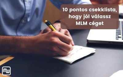 10 pontos csekklista, hogy jól válassz MLM céget